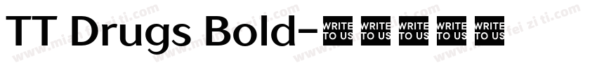 TT Drugs Bold字体转换